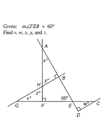 Given: m/FEB = 60°
Find v, w, x, y, and :.
G
NI
H
A
حاصل
F
B
60⁰
E
D
wo
C