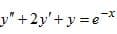 y"+2y'+y = e*
