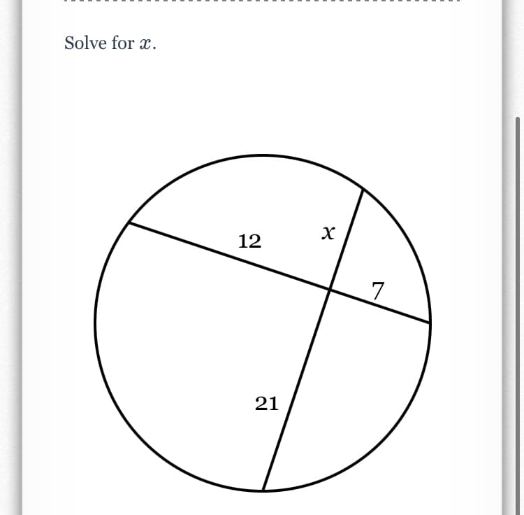 Solve for x.
12
21
