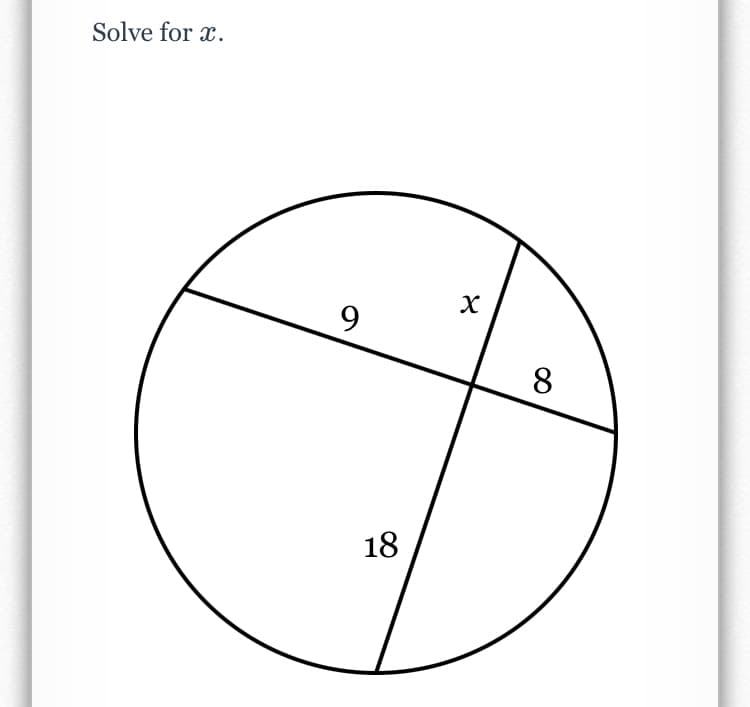 Solve for x.
9.
8
18
