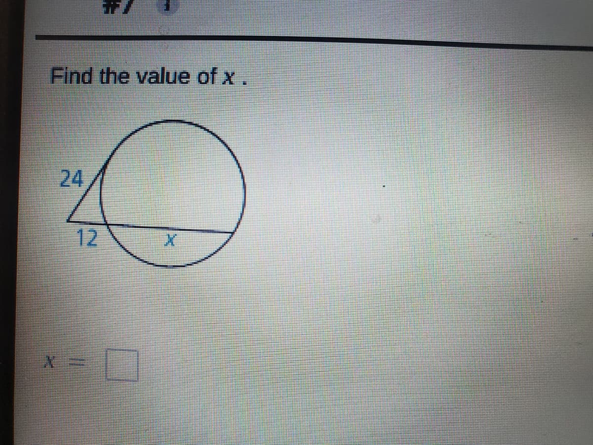 Find the value of x.
24
12