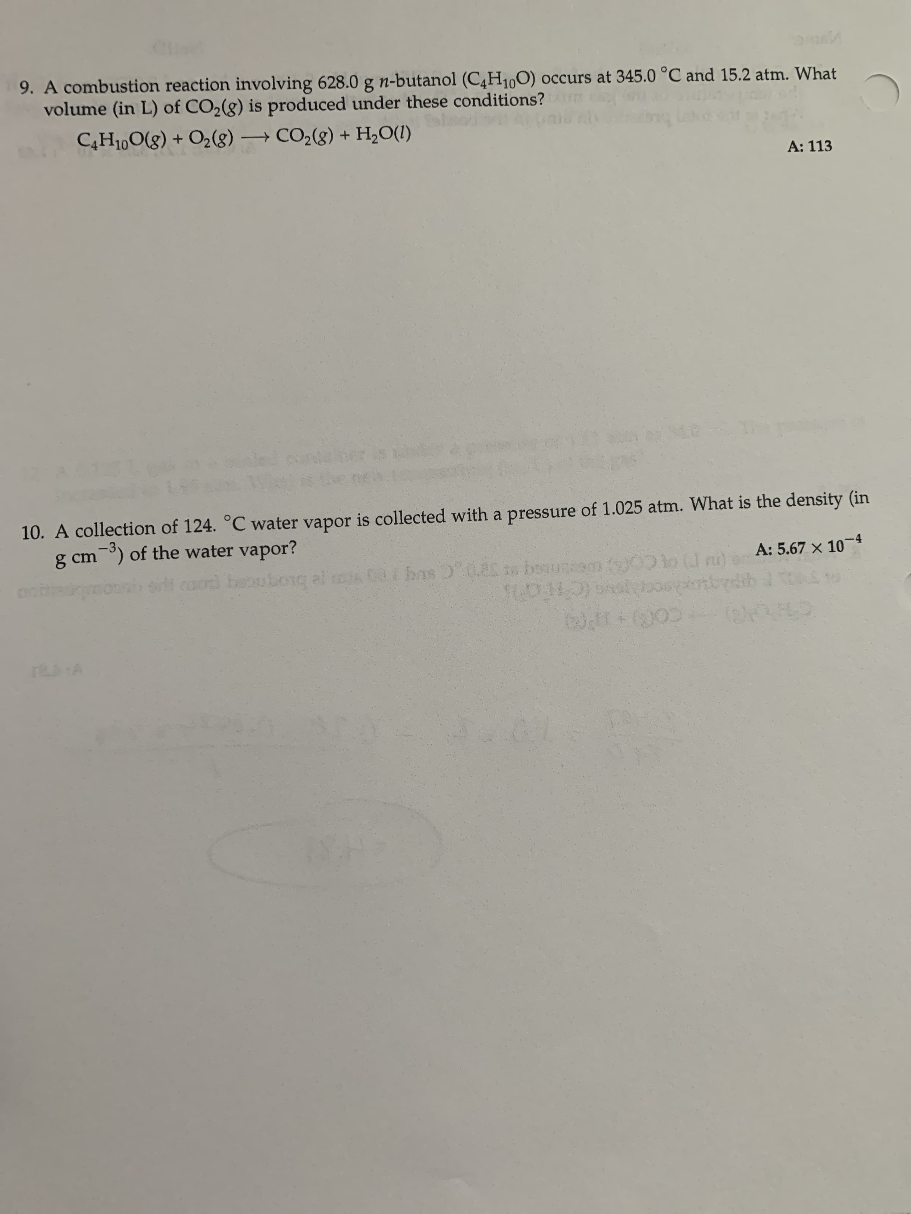 9. A combustion reaction involving 628.0 g n-butanol (C,H100) occurs at 345.0 °C and 15.2 atm. What
volume (in L) of CO,(g) is produced under these conditions?m
