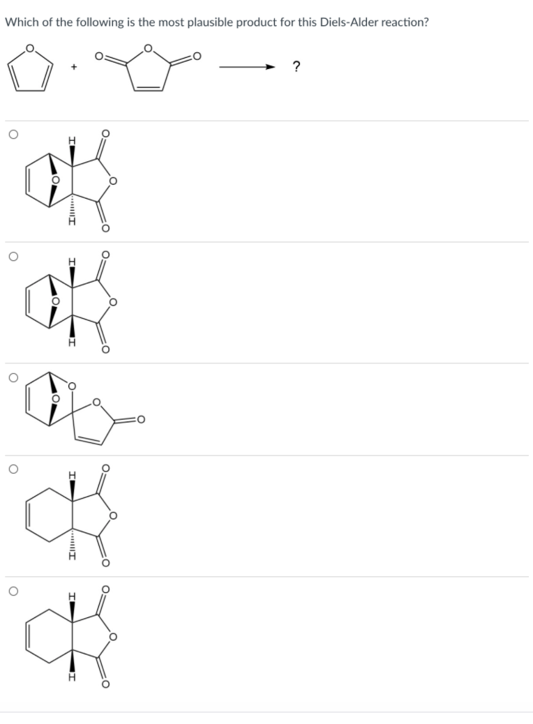 Which of the following is the most plausible product for this Diels-Alder reaction?
