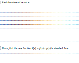 |Find the values of m and n.
Henoe, find the new function k(2) – /(2) x g(z) In standard form.
