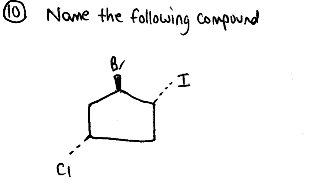 10
Name the following compound
