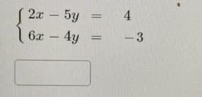 S 2x - 5y
6x - 4y
4
3.
