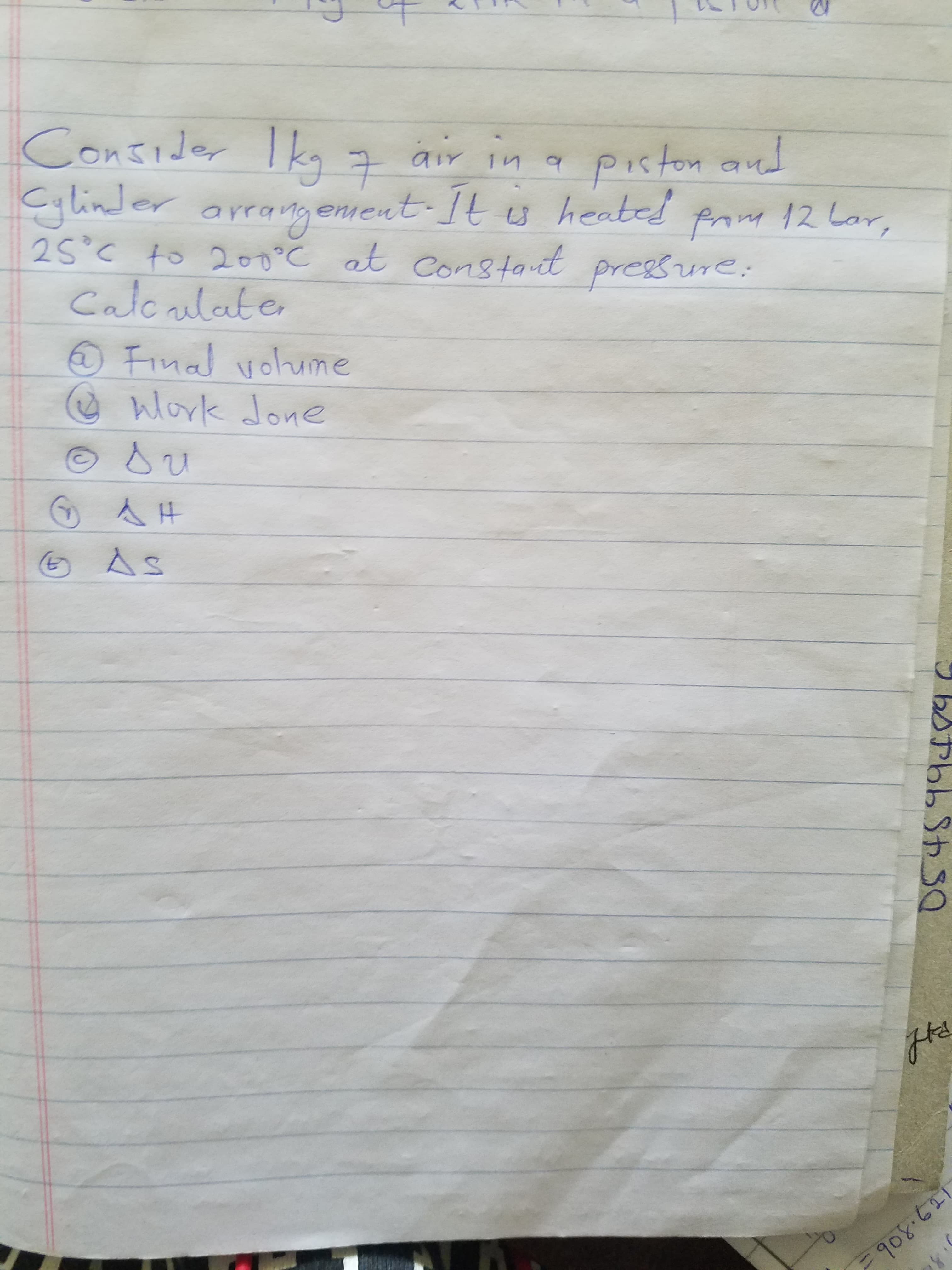 Glinder arrang enment-It u heated pam 12 Lar,
25°C to Constant pressre:
ement-It s heated
200°C at
Cateulater
© Final volume
Work Jone
pressure.
AS
