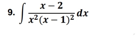 х — 2
9.
dx
J x² (x – 1)²
|

