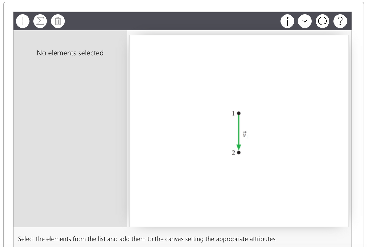 +
血
No elements selected
Select the elements from the list and add them to the canvas setting the appropriate attributes.
?