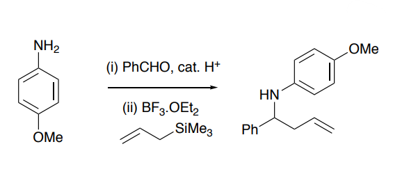 NH₂
OMe
(i) PhCHO, cat. H+
(ii) BF3.OEt2
SiMe3
Ph
HN
OMe