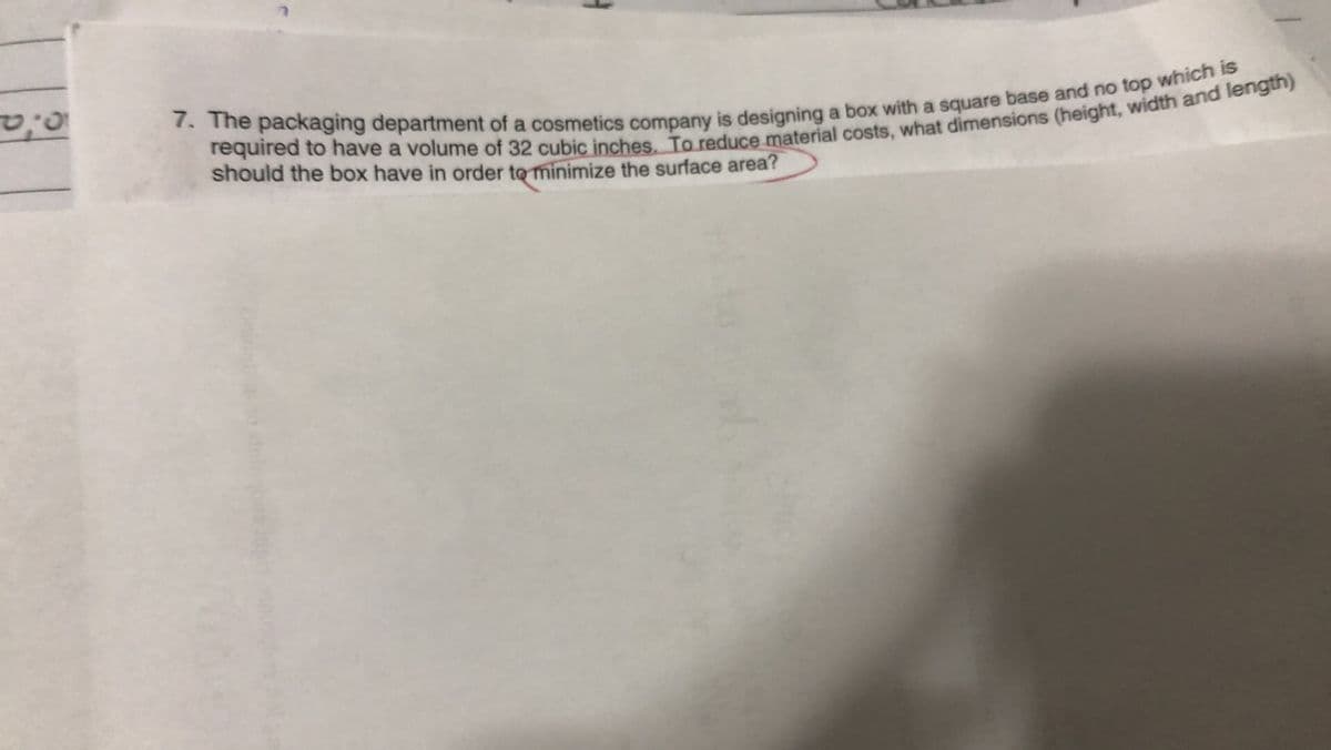 should the box have in order to minimize the surface area?

