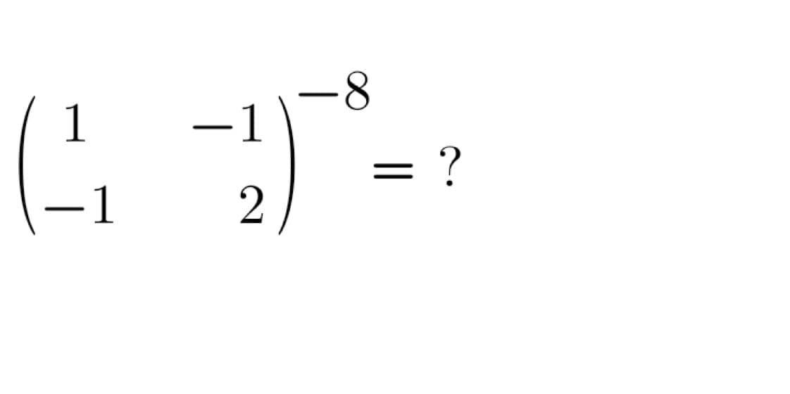 1
-1
-
-1
2
= ?