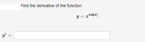 Find the derivative of the function
ptar(z)
y' =
