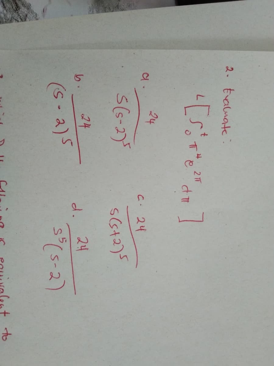 2. tvaluate:
21T
24
C.
24
S(5-2)"
6.
24
24
d.
(S-a)5
5
to
