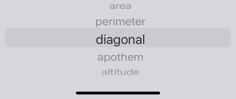 area
perimeter
diagonal
apothem
altitude
