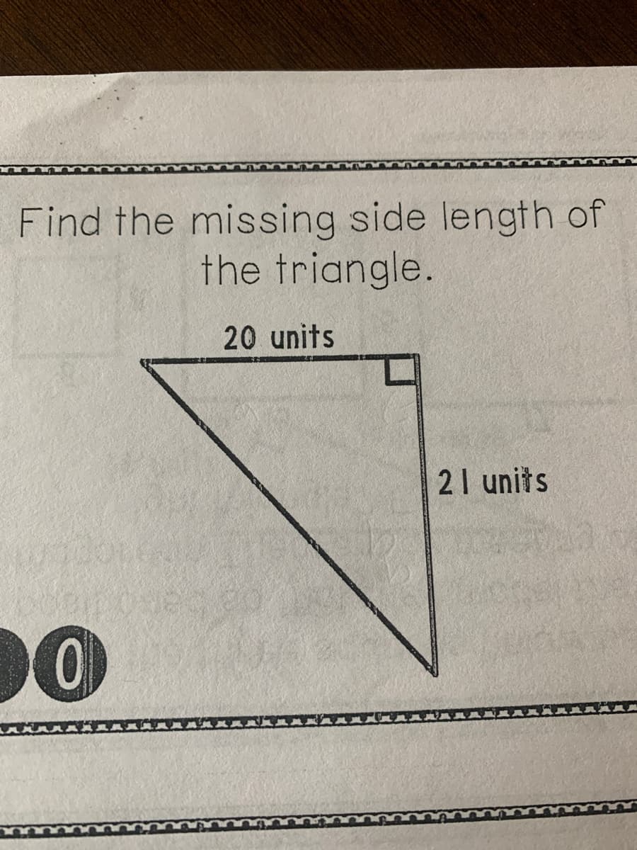 Find the missing side length of
the triangle.
20 units
21 units
