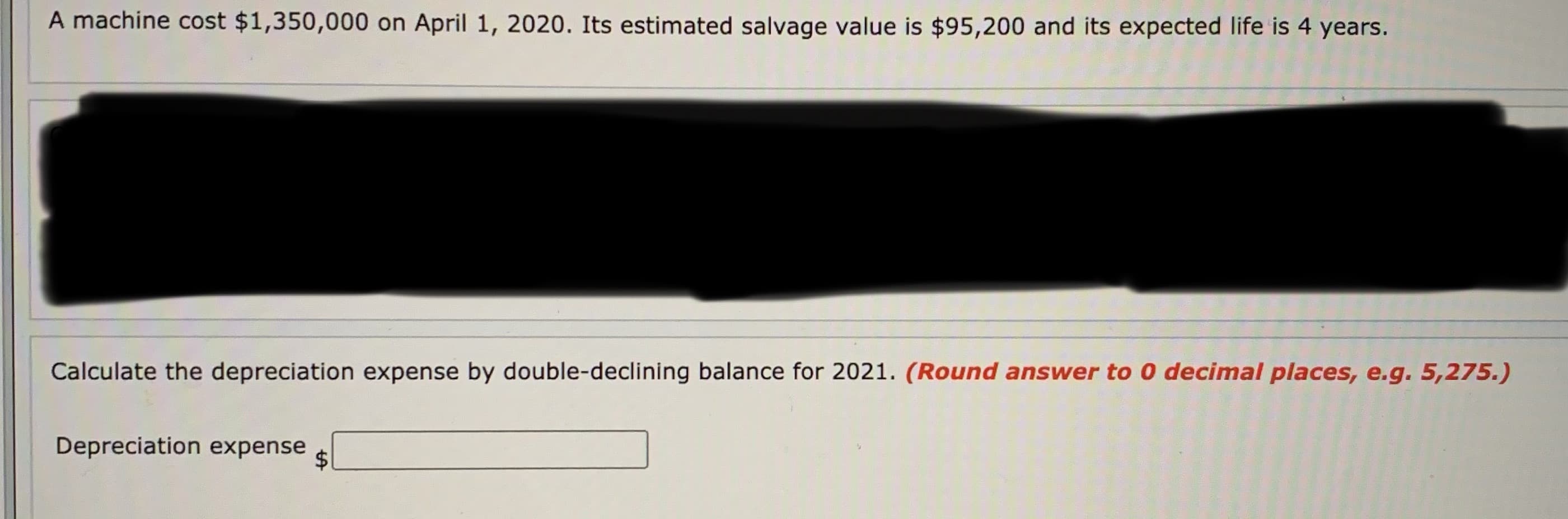 Calculate the depreciation expense by double-declining balance for 2021.
