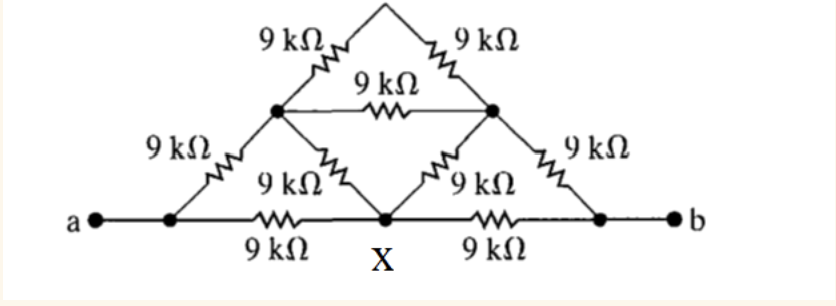 a
9 ΚΩ
9 ΚΩ,
9 ΚΩ
9 ΚΩ
9 ΚΩ
X
9 ΚΩ
9 ΚΩ
9 ΚΩ
9 ΚΩ
b