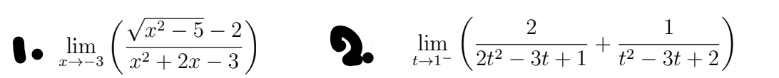 √x²-5-2
lim
x→-3 x² + 2x - 3
lim
t→1-
2
2t² - 3t+1
1
t² - 3t+2