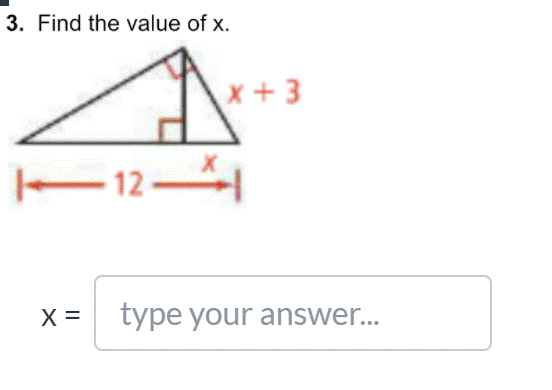 3. Find the value of x.
x+3
121
X = type your answer...
