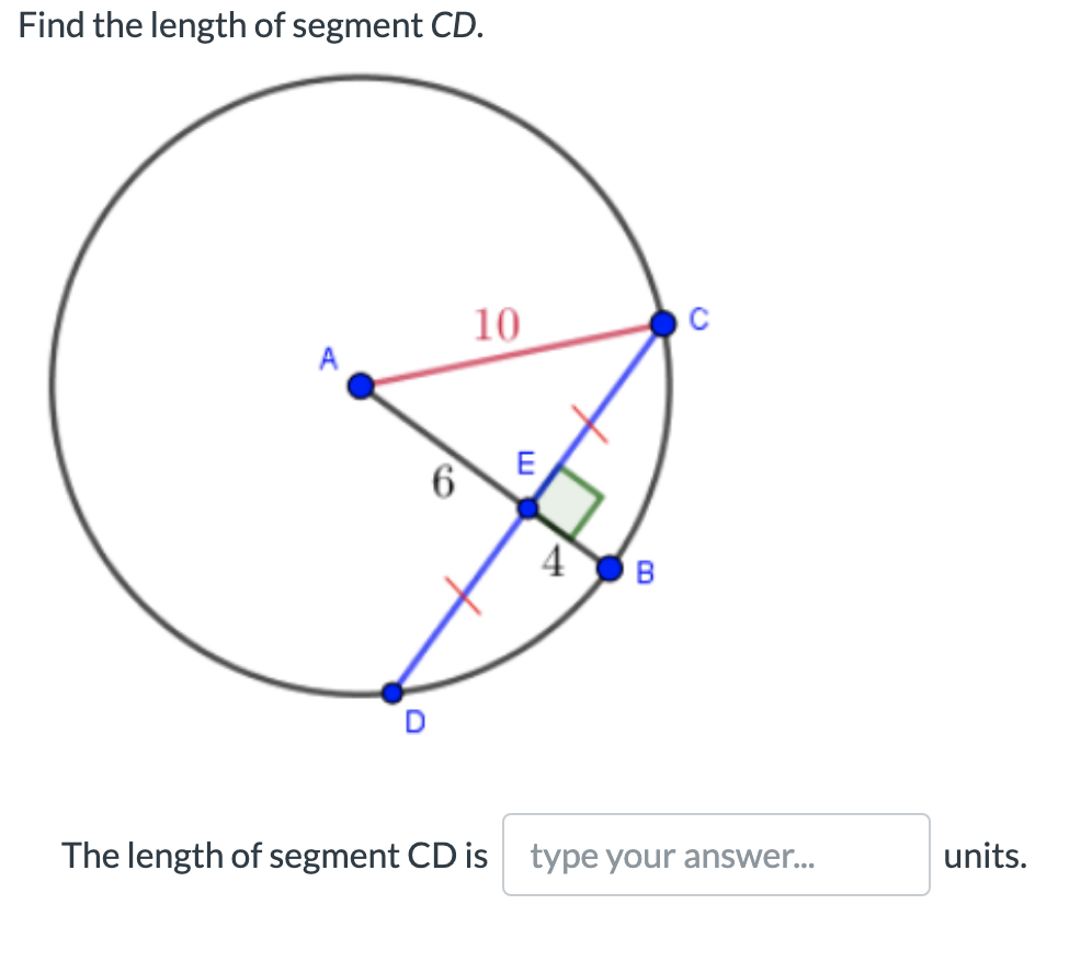 Find the length of segment CD.
10
A
E
The length of segment CD is type your answer...
units.
4,
