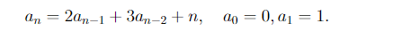 2ал-1 + За,-2+п, dg — 0, ај — 1.
%3D
