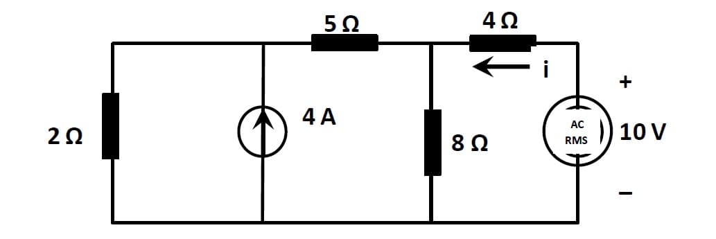 5Ω
4 A
AC
10 V
RMS
-
