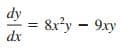 dy
= &r?y - 9xy
dx
%3!
