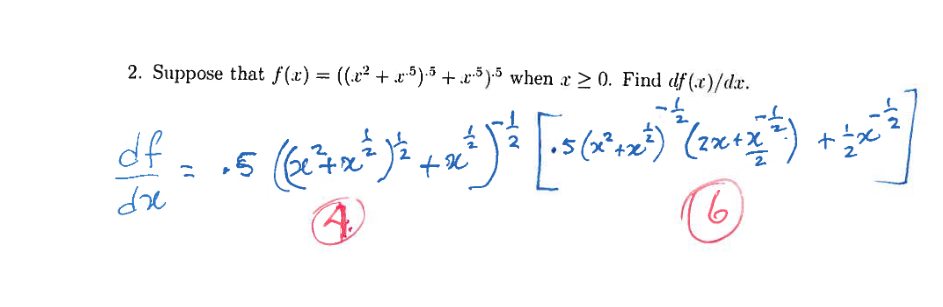 2. Suppose that f(x) = ((x² + x·5).5+5).5 when x ≥ 0. Find df (r)/dr.
df =
= +5 (@c²+x²³ j² +×²5² [.5(²+x²) *(zx+xª) +22³
+x
dze
6