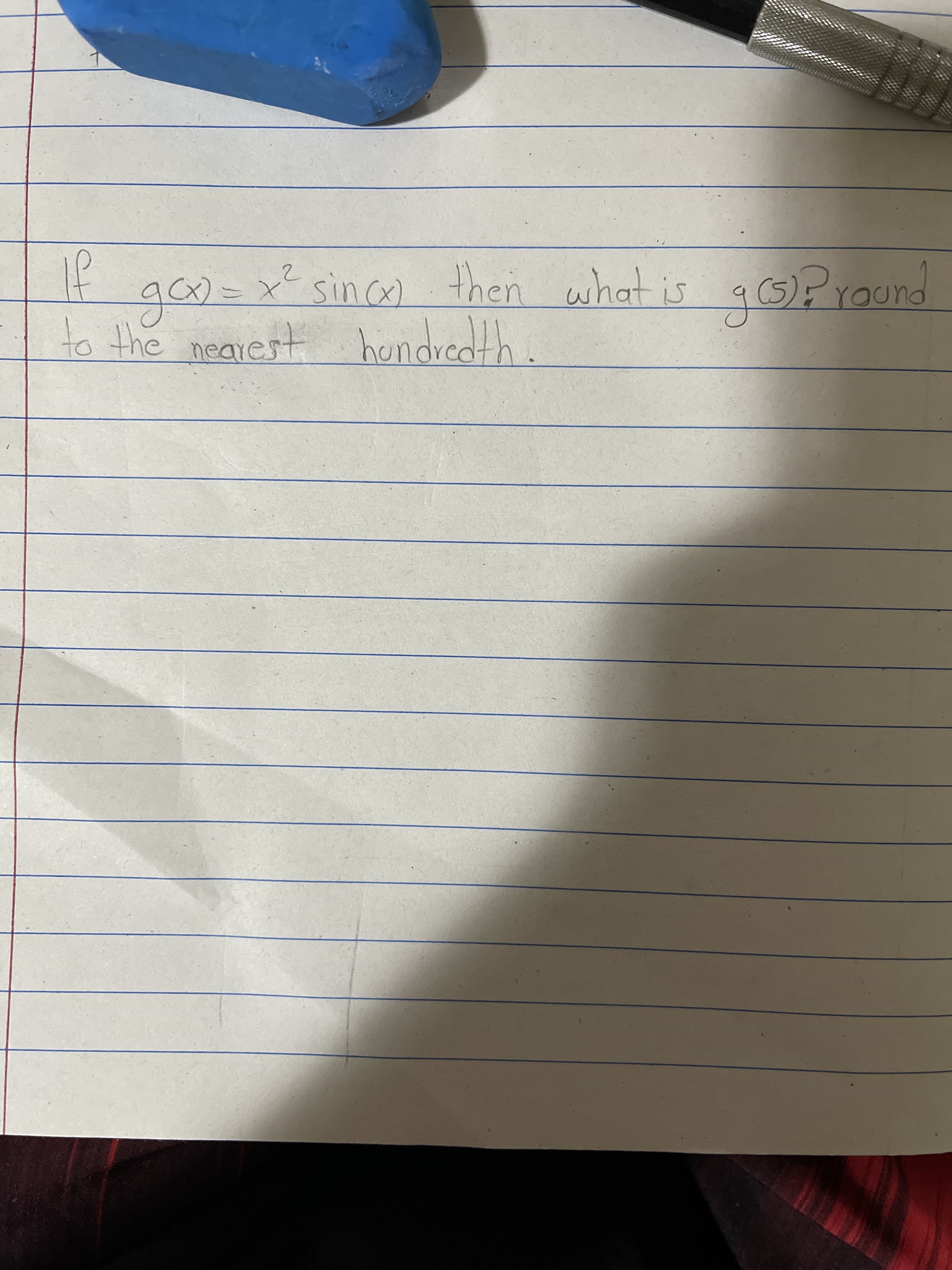 go0=x"sinc) then what is q G)Pround
then what is a (5)F yound
to the neaiert h
hondredth.
