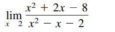 х2 + 2х — 8
lim
х 2
2 х2 — х — 2
