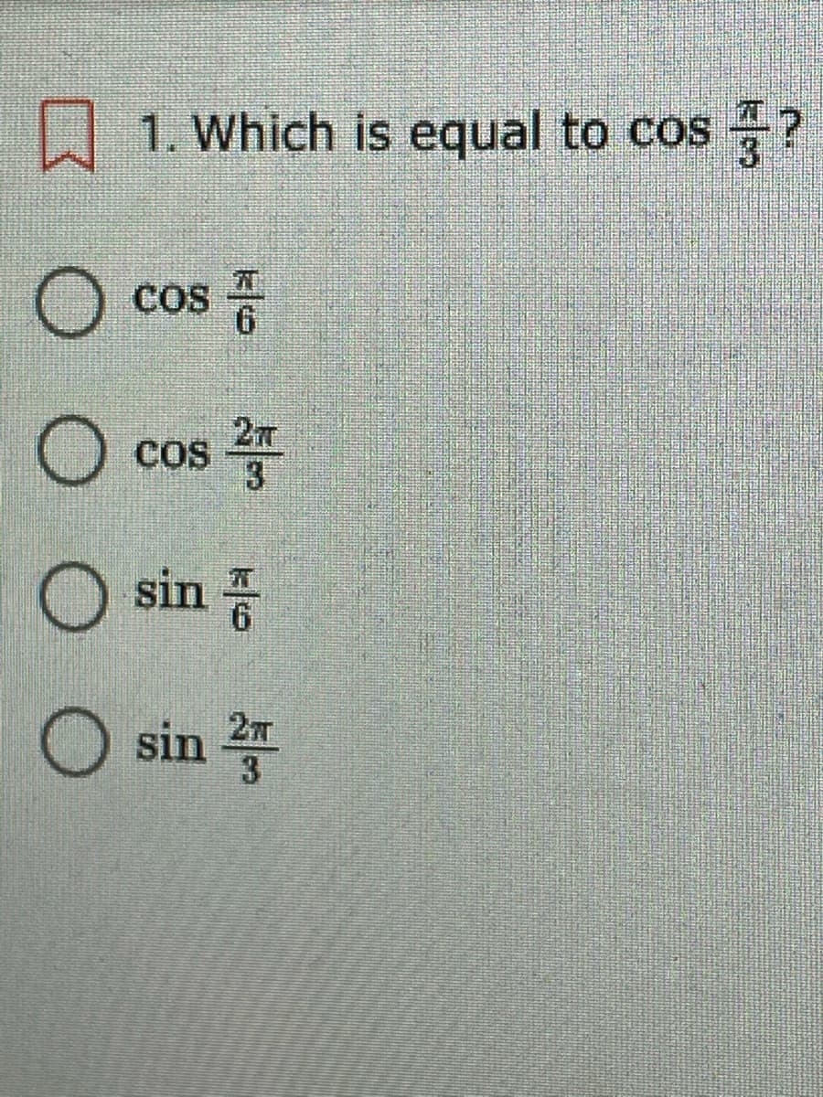 | 1. Which is equal to cos ?
Cos
O sin -
O sin
8 号
