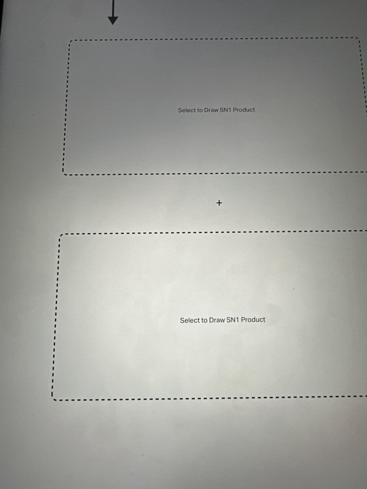 This image contains two large, dashed-line bordered rectangles, labeled as follows:

1. Top Rectangle: The text inside reads "Select to Draw SN1 Product."
2. Bottom Rectangle: The text inside reads "Select to Draw SN1 Product."

Between these two rectangles, there is a plus sign ("+") indicating that the products of SN1 reactions can be considered together or are part of a combined process.

At the top of the image, there is a downward-pointing arrow indicating a directional flow, likely suggesting the beginning steps or sequence in drawing the SN1 reaction products.

Explanation:
- **SN1 Reaction**: SN1 stands for nucleophilic substitution, unimolecular. It is a type of mechanism in organic chemistry where the rate-determining step involves the dissociation of the substrate to form a carbocation intermediate. This reaction typically occurs in two main steps: 
  1. Loss of the leaving group, forming an unstable carbocation.
  2. Nucleophilic attack on the carbocation to form the final product.

This setup appears to be prompting users to draw or identify the products of an SN1 reaction in the provided boxes. It is indicative of an interactive educational tool focused on organic chemistry, likely looking to engage students in understanding the steps and products of SN1 reactions.

This might be part of an online learning module where students click on these boxes to draw or input the molecular structures resulting from the SN1 reaction.