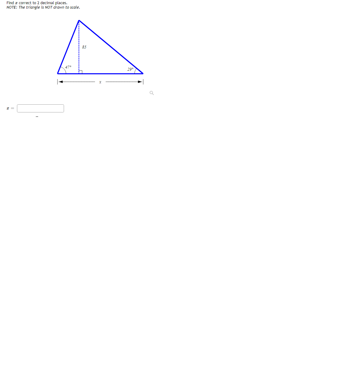 Find z correct to 2 decimal places.
NOTE: The triangle is NOT drawn to scale.
85
47°
29°
