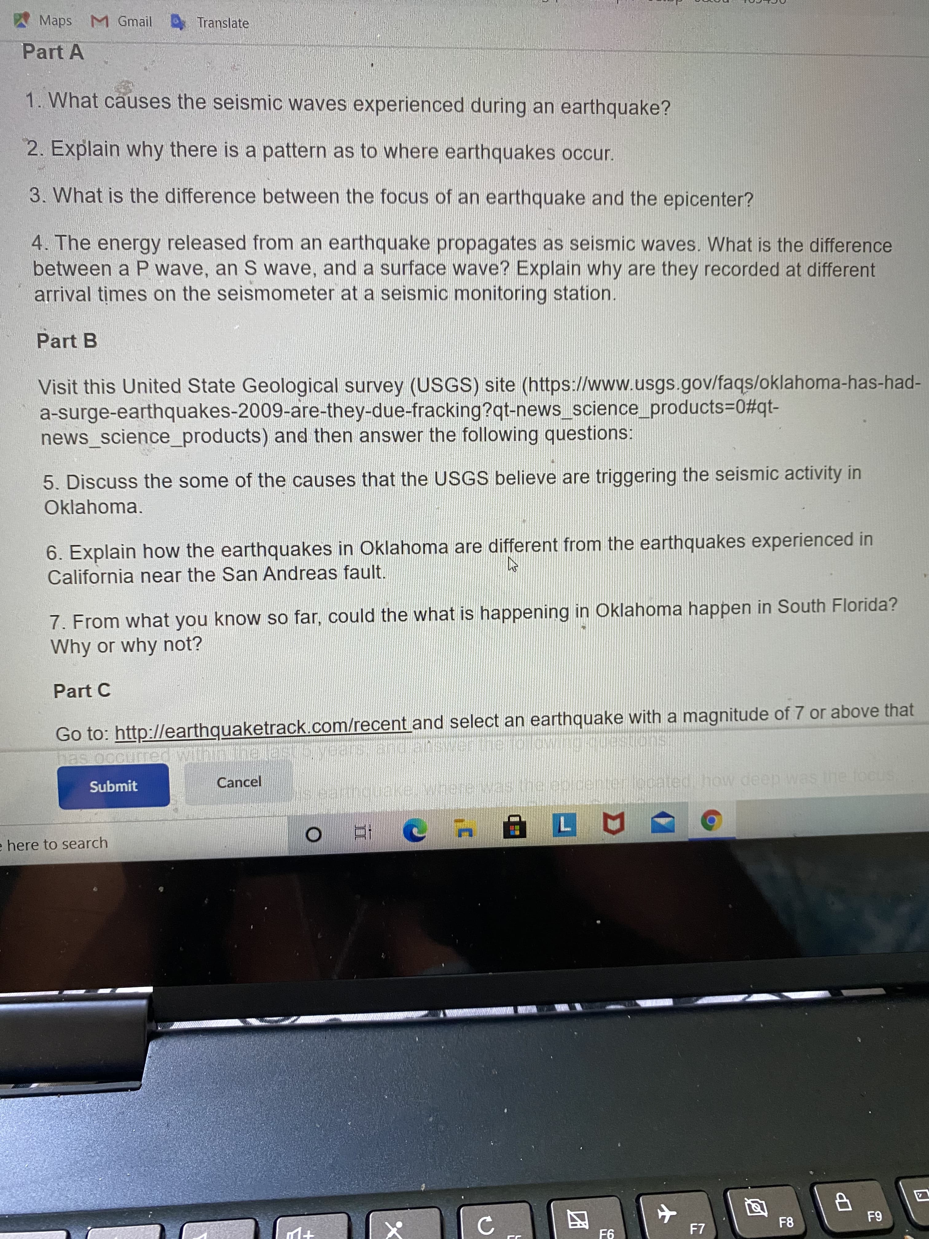 1. What causes the seismic waves experienced during an
earthquake?
