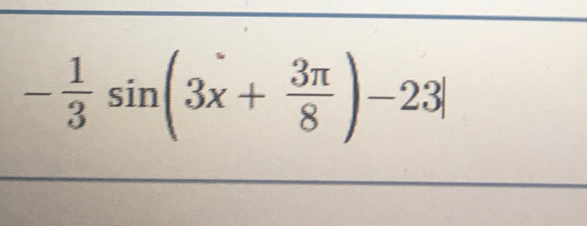 sin( 3x + m
1
sin 3x +
-23
8.
