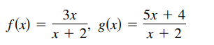 3x
g(x)
5х + 4
f(x)
x + 2'
x + 2
