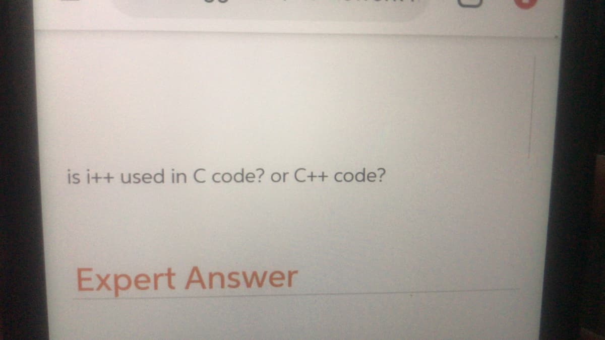 is i++ used in C code? or C++ code?
Expert Answer
