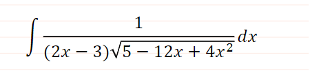 1
dx
(2x – 3)v5 – 12x + 4x²
|
