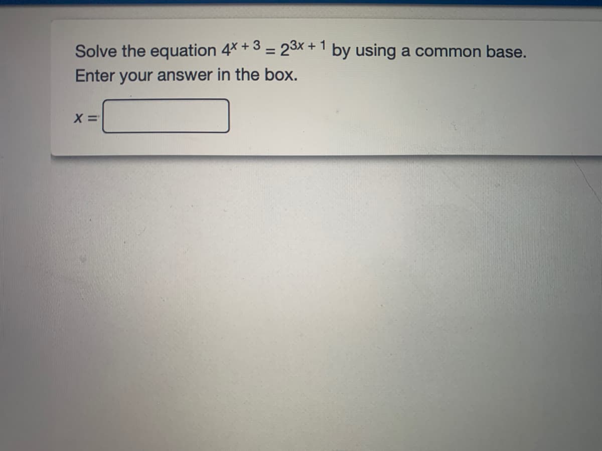 ### Solving Exponential Equations Using a Common Base

#### Problem Statement:
Solve the equation \(4^{x+3} = 2^{3x + 1}\) by using a common base. Enter your answer in the box provided.

\[ \text{x = } \_\_\_\_\_ \]

---

#### Solution Approach:

1. **Rewrite in Terms of a Common Base:**
   - Notice that 4 is \(2^2\). Thus, the equation \(4^{x+3}\) can be rewritten as \((2^2)^{x+3}\).
   - Rewrite the equation using the common base: \( (2^2)^{x+3} = 2^{3x + 1} \).

2. **Simplify the Exponents:**
   - Apply the power of a power property \((a^m)^n = a^{mn}\):
     \[ 2^{2(x+3)} = 2^{3x + 1} \]
   - Simplify the left side:
     \[ 2^{2x + 6} = 2^{3x + 1} \]

3. **Set the Exponents Equal:**
   - Since the bases are the same (base 2), you can set the exponents equal to each other:
     \[ 2x + 6 = 3x + 1 \]

4. **Solve for x:**
   - Isolate \(x\) by moving all \(x\)-terms to one side:
     \[ 2x + 6 - 3x = 1 \]
     \[ -x + 6 = 1 \]
     \[ -x = 1 - 6 \]
     \[ -x = -5 \]
     \[ x = 5 \]

#### Answer:
\[ x = 5 \]

---

Enter your answer in the box: 
\[ x = 5 \]

This equation solving method demonstrates how to manipulate and solve exponential equations by expressing them with a common base. Use these steps to simplify and find the solution efficiently.