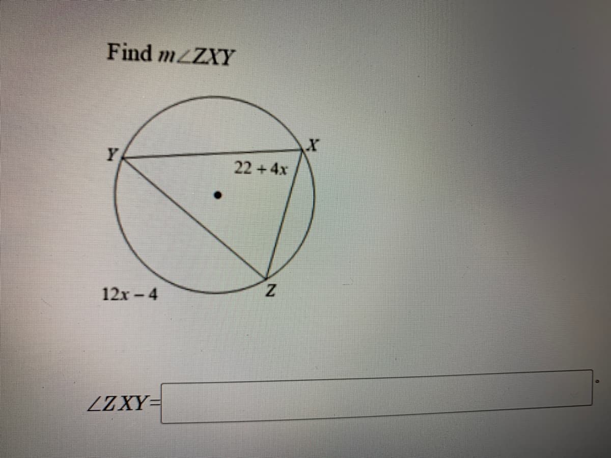 Find MZZXY
Y
22 +4x
12x-4
ZZXY=

