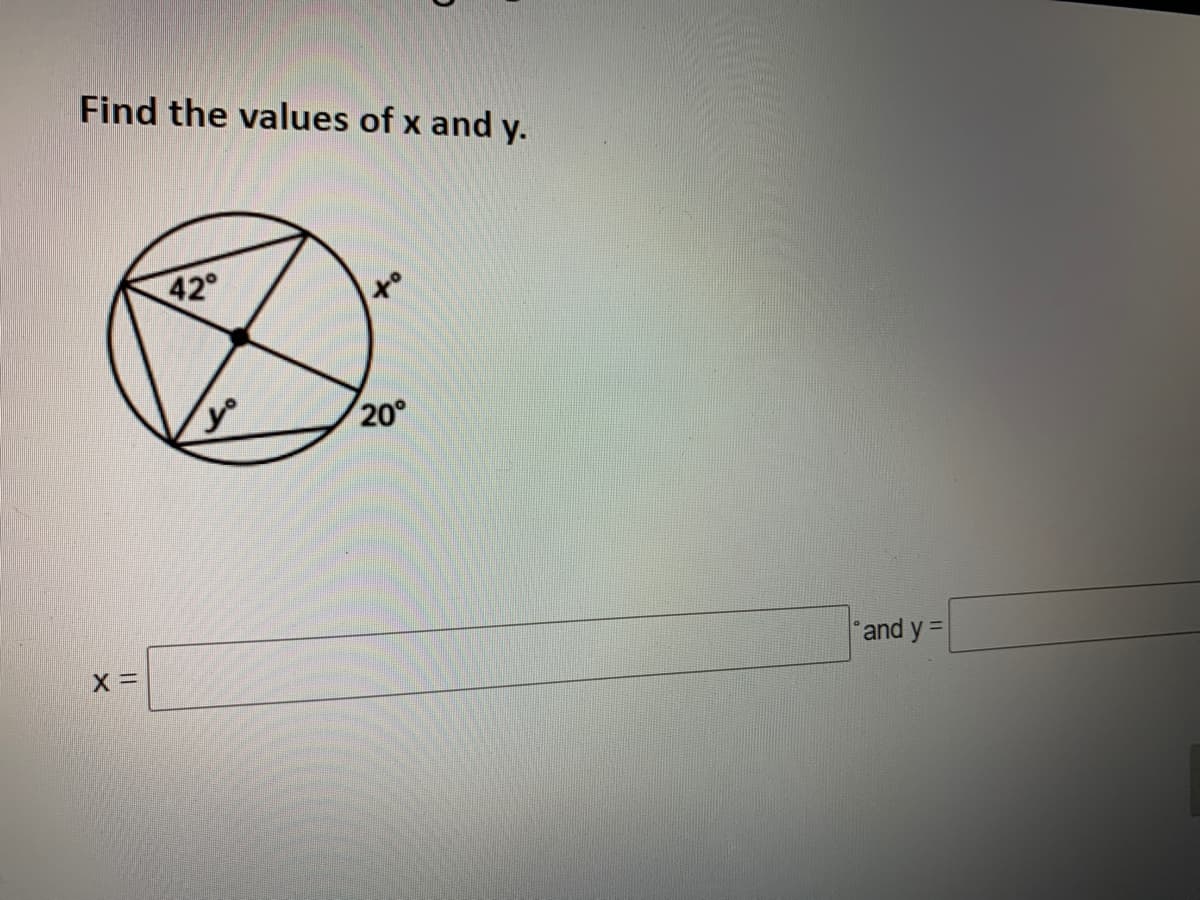 Find the values of x and y.
42°
20°
and y=
