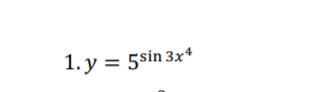 1. y = 5sin 3x*
