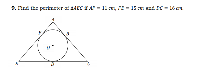 9. Find the perimeter of AAEC if AF = 11 cm, FE = 15 cm and DC =
16 ст.
%3D
F
E
B.
