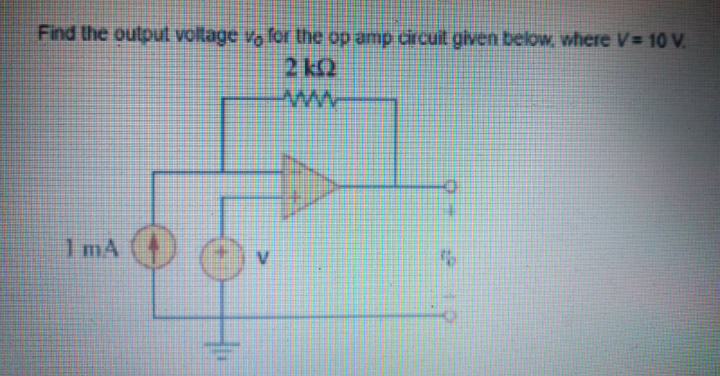 Find the output voltage vg for the op amp circuit given below, where V= 10 V.
2 kQ
I mA
