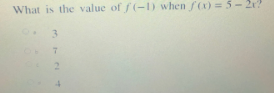 What is the value of f(-1) when f() = 5-
3.
