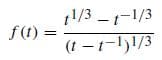 1/3 -1-1/3
--1/3
f(t) =
(t -1-1)!/3
