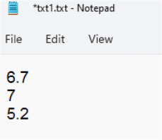 File
6.7
7
5.2
*txt1.txt - Notepad
Edit
View