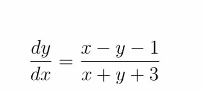 dy
х — у — 1
dx
x + y +3
||
