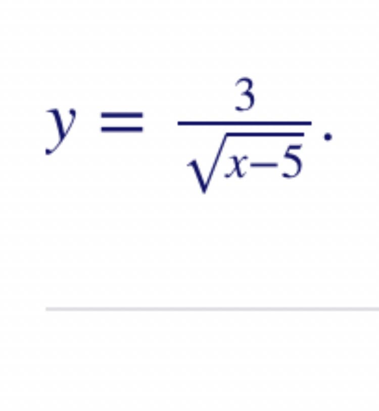 3
y =
x-5
